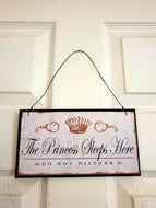 Princess Sleeps here Sign