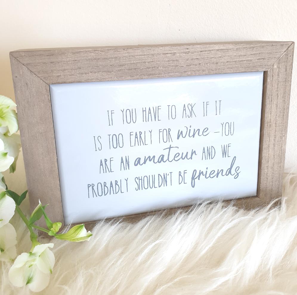 Wine / Friends Plaque