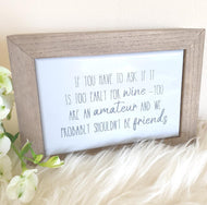 Wine / Friends Plaque