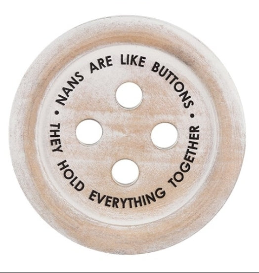 Nan's are like Buttons