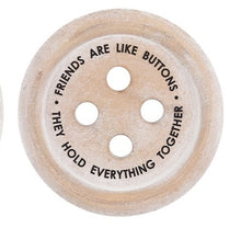 Load image into Gallery viewer, Friends are like Buttons coaster
