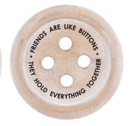 Friends are like Buttons coaster